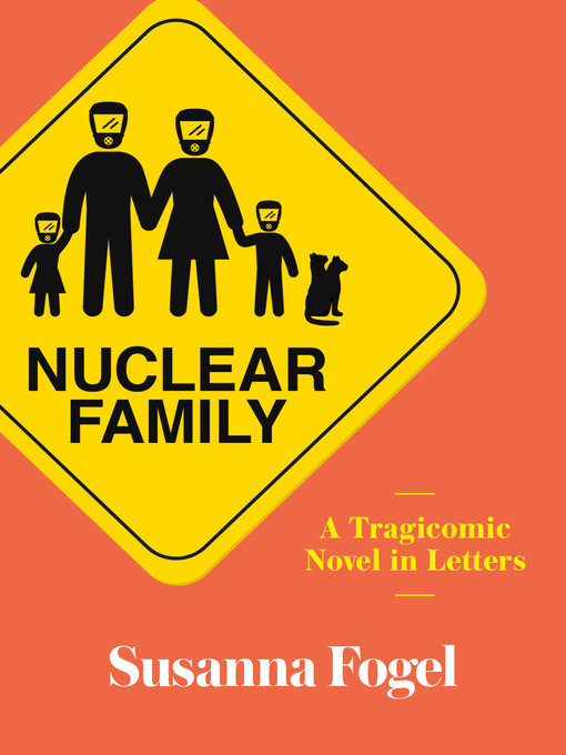 Title details for Nuclear Family by Susanna Fogel - Wait list